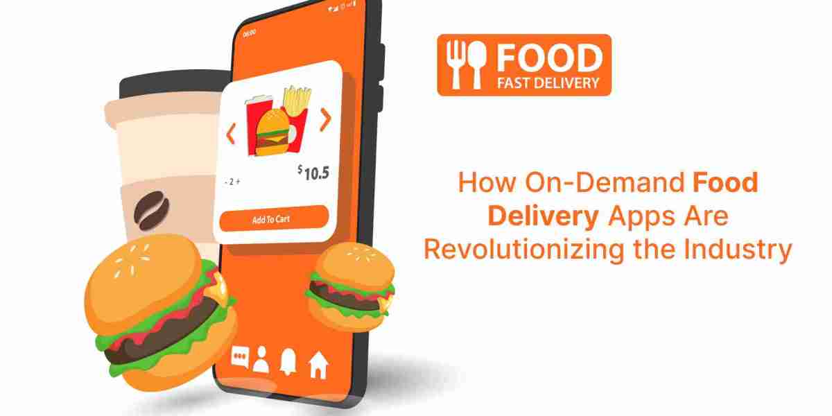 How On-Demand Food Delivery Apps Are Revolutionizing the Industry