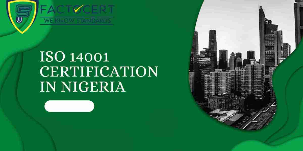 Understanding ISO 14001 Certification in Nigeria and Benefits of ISO 14001 Certification in Nigeria