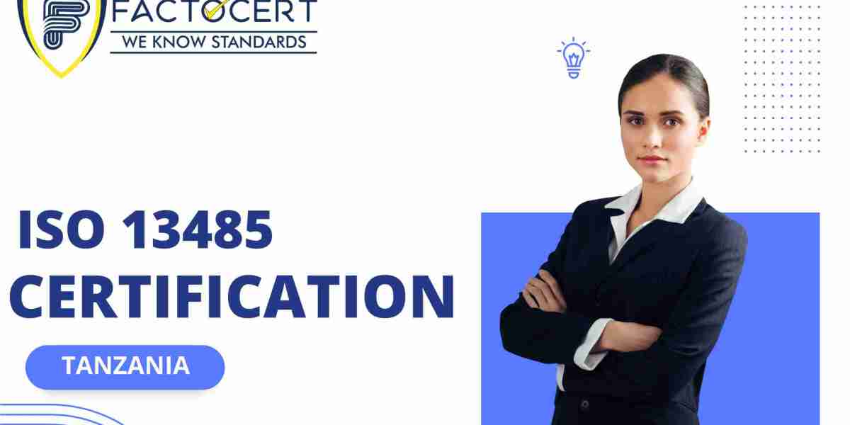What is the Importance of ISO 13485 Certification in Tanzania