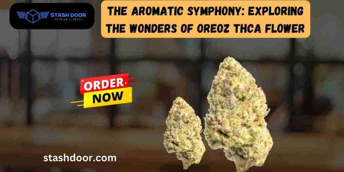 The Aromatic Symphony: Exploring the Wonders of Oreoz THCa Flower
