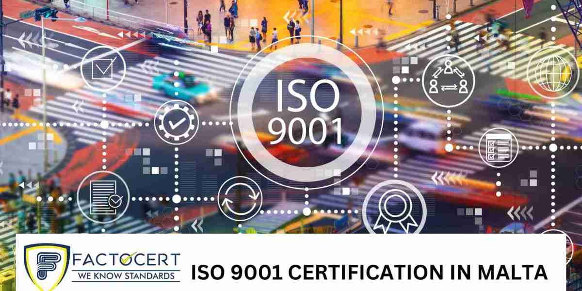 What Makes ISO 9001 Certification Important in Malta