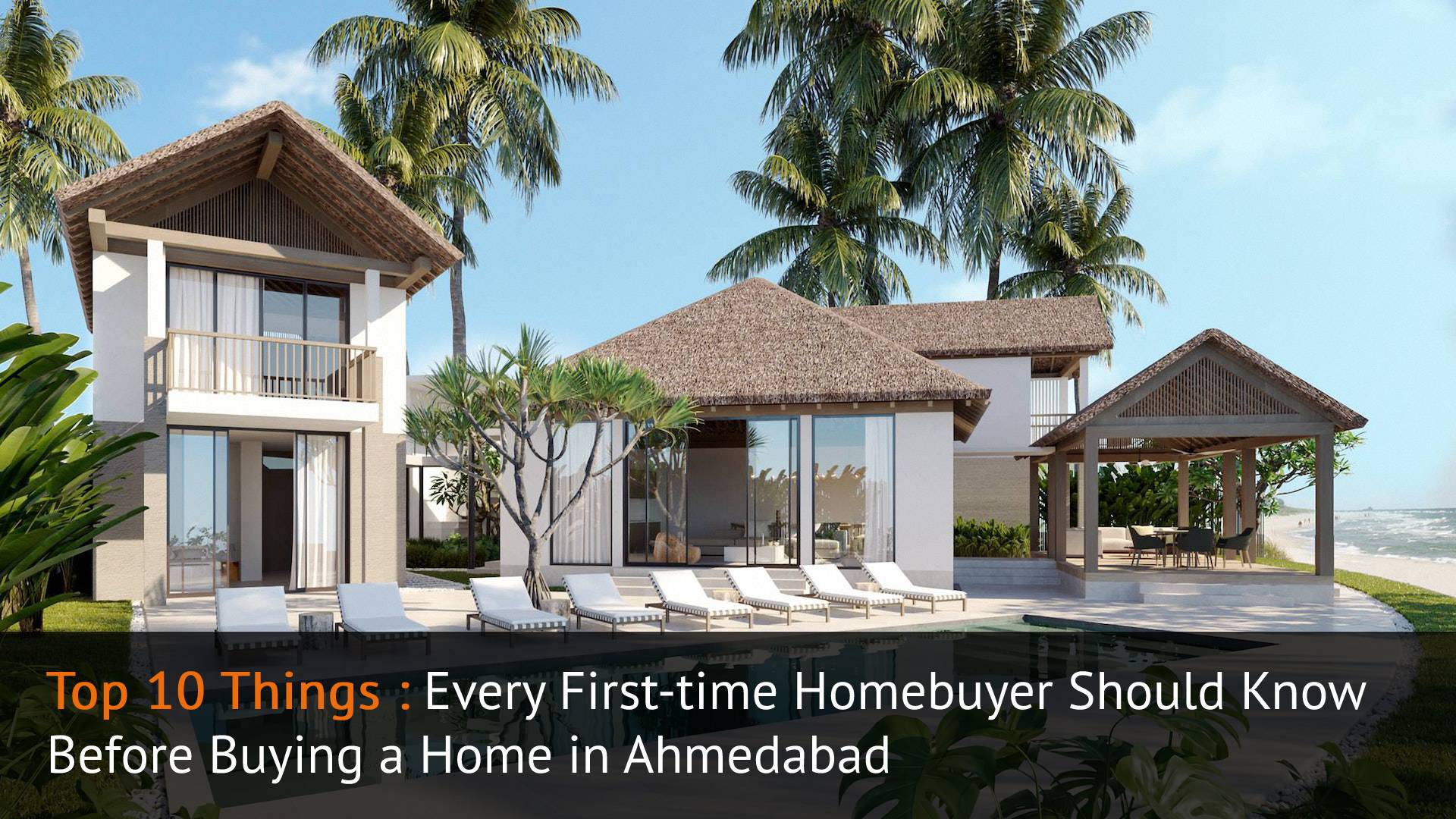 Top 10 Things Every First-time Homebuyer Should Know Before Buying a Home in Ahmedabad - KACS
