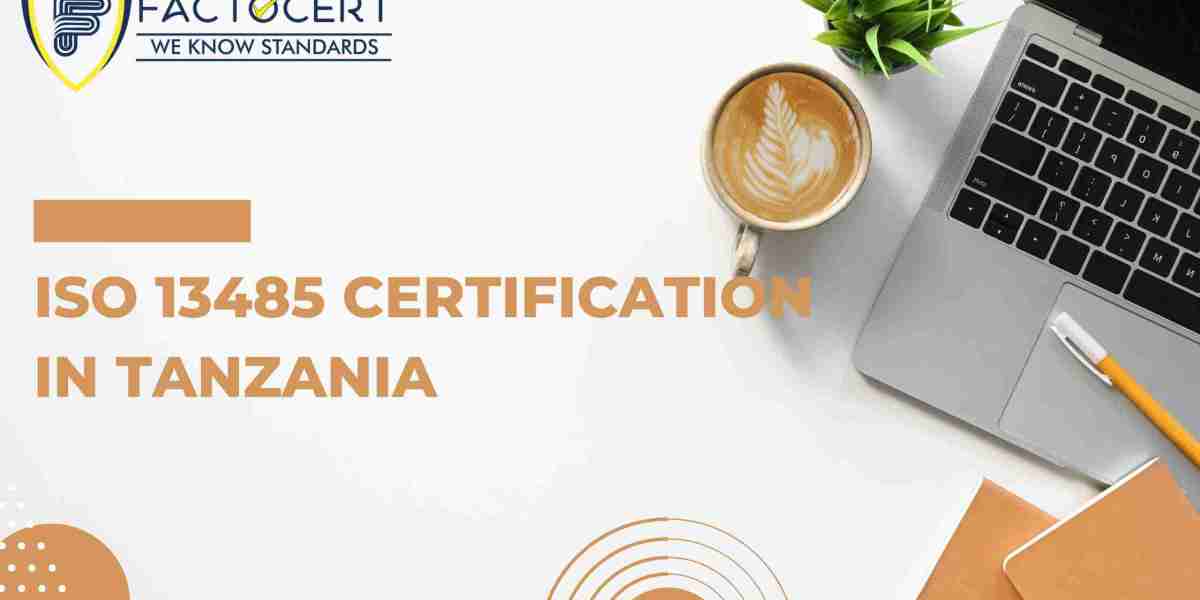 Elevating Medical Device Quality: The Significance of ISO 13485 Certification in Tanzania
