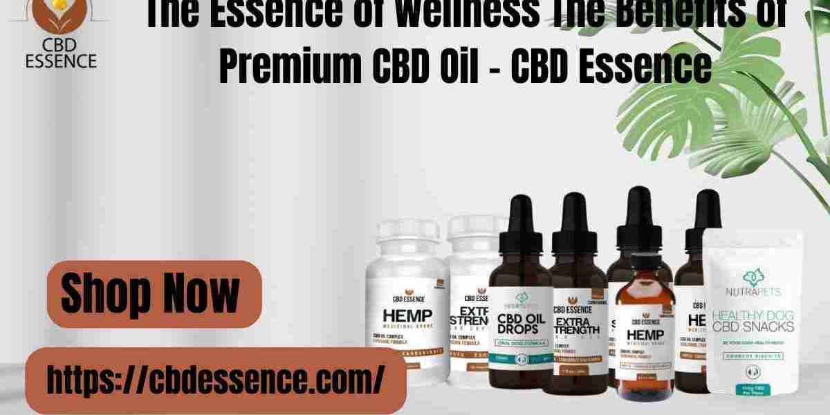 The Essence of Wellness The Benefits of Premium CBD Oil - CBD Essence