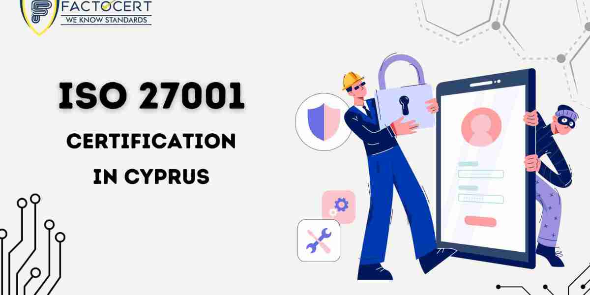 Unlocking Information Security Excellence: A Guide to ISO 27001 Certification in Cyprus