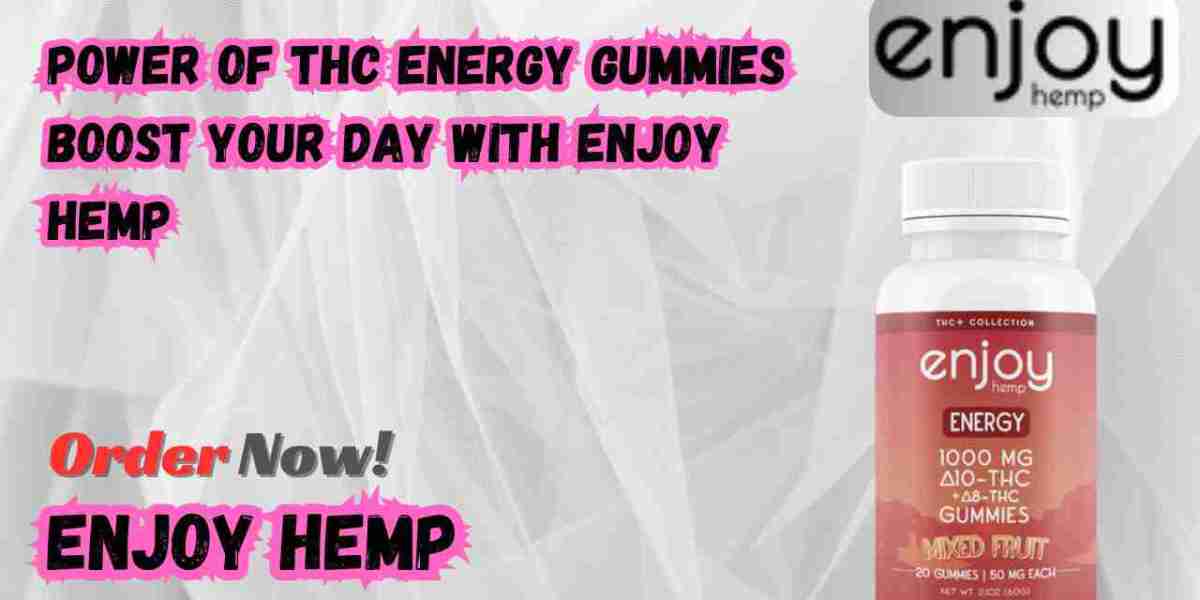 Power of THC Energy Gummies Boost Your Day with Enjoy Hemp