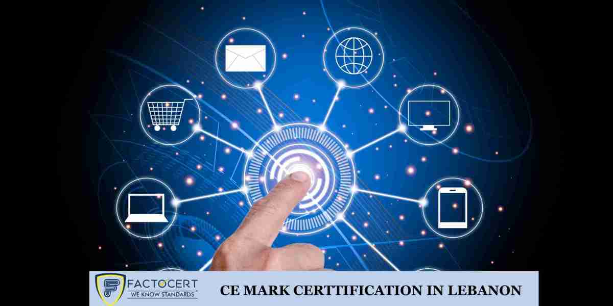 What are the benefits of CE Mark in Lebanon?
