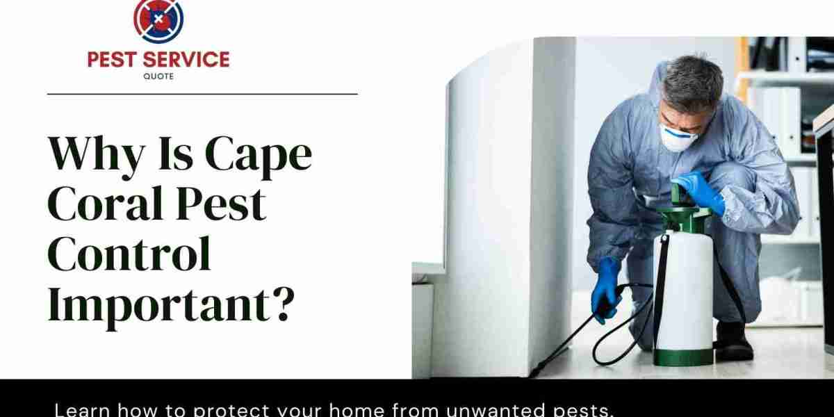 Why Is Cape Coral Pest Control Important?