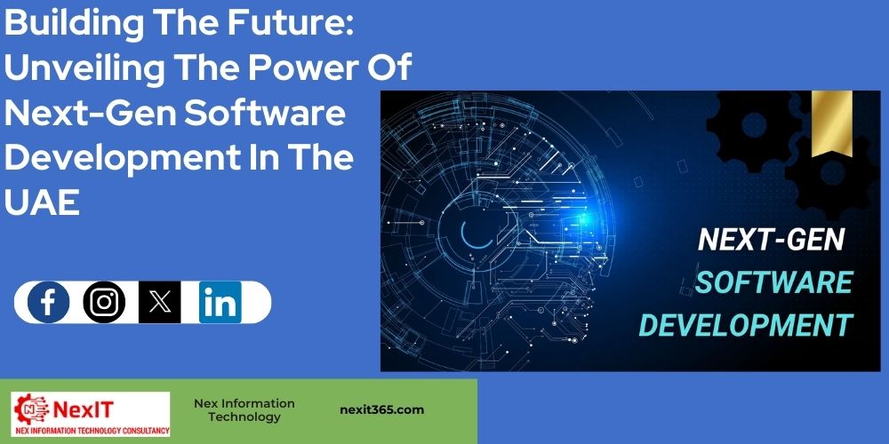 Revolutionizing Tomorrow: Exploring Next-Gen Software Development in the UAE