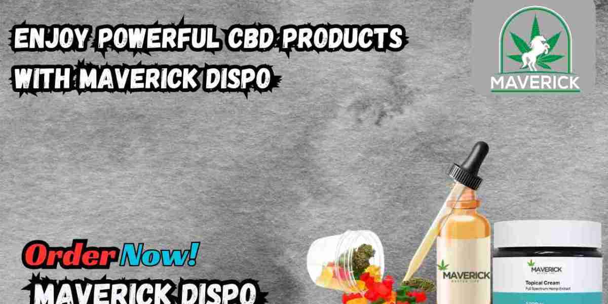 Enjoy Powerful CBD Products with Maverick Dispo