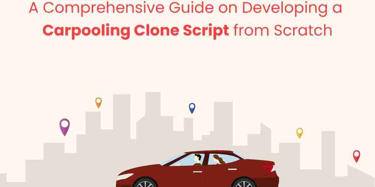 A Comprehensive Guide on Developing a Carpooling Clone Script from Scratch
