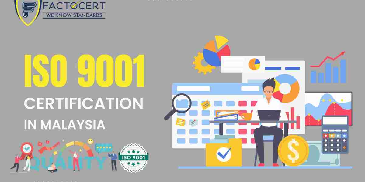 What is ISO 9001 Certification in Malaysia?A Comprehensive Guide