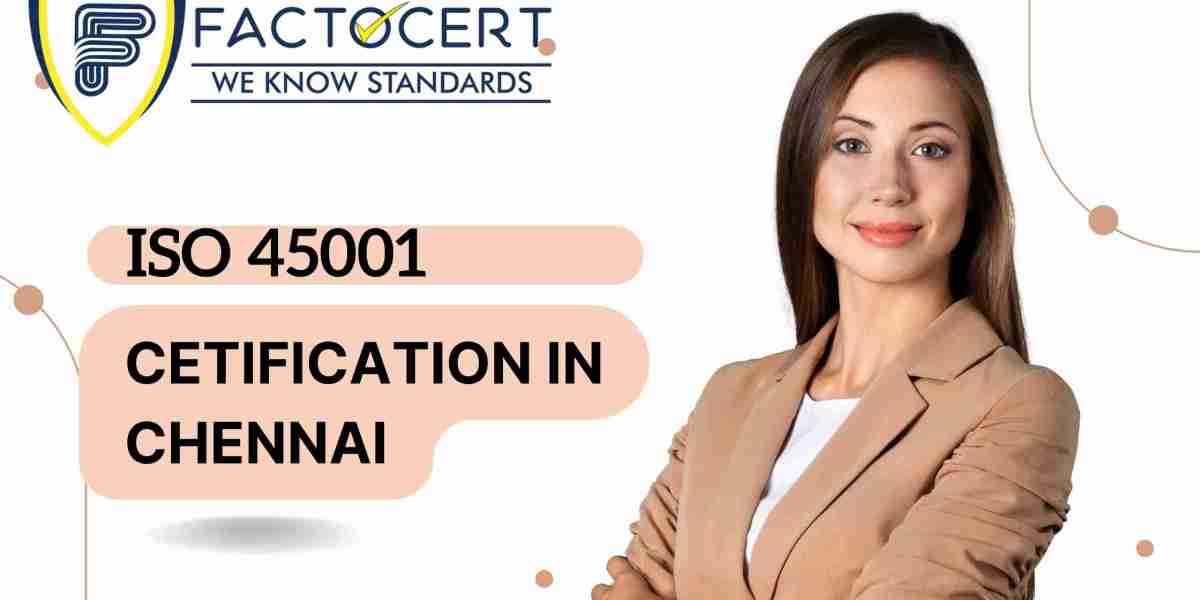 Championing Safety in Chennai: A Comprehensive Guide to ISO 45001 Certification in Chennai