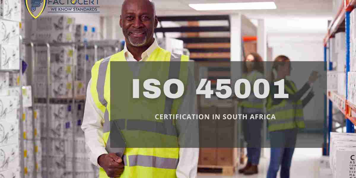 ISO 45001 Certification in South Africa : A Pillar of Workplace Safety in South Africa