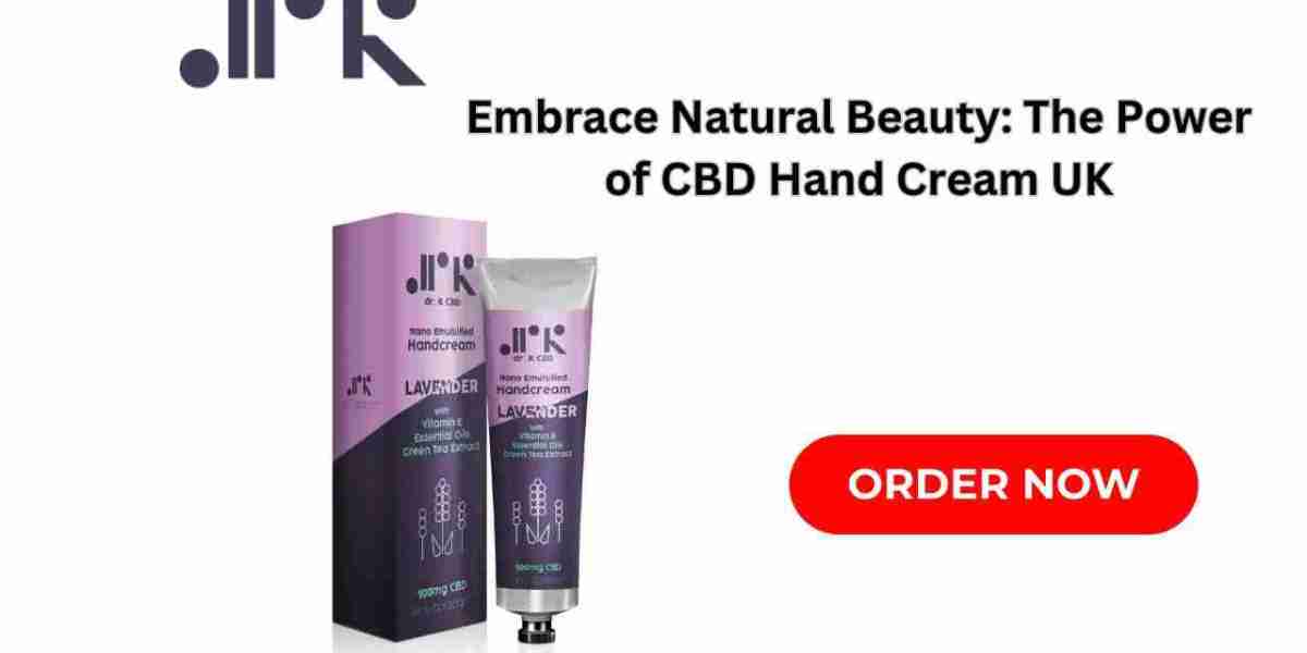 Embrace Natural Beauty: The Power of CBD Hand Cream UK
