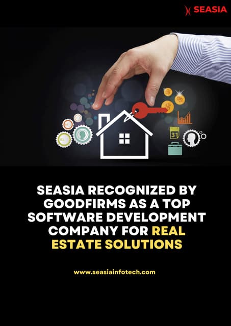 Seasia Recognized by GoodFirms as a Top Software Development Company for Real Estate Solutions | PDF