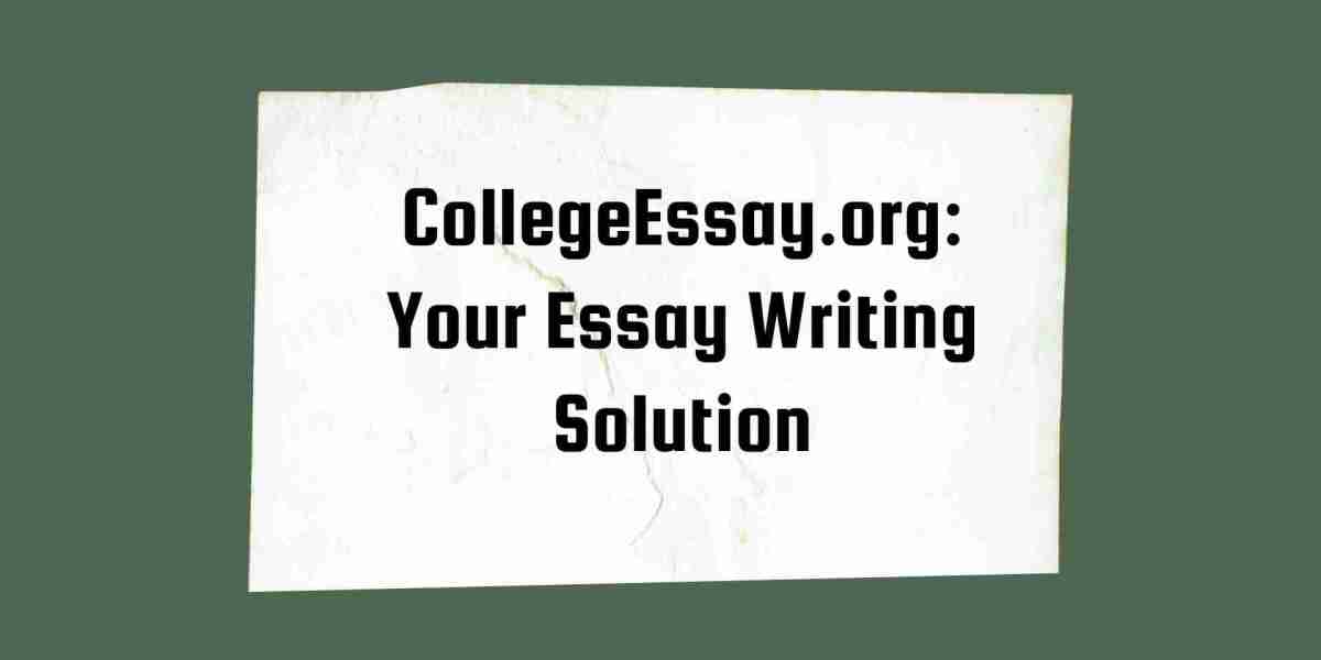 CollegeEssay.org: Your Essay Writing Solution