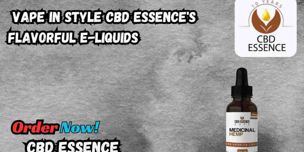 Vape in Style CBD Essence's Flavorful E-liquids