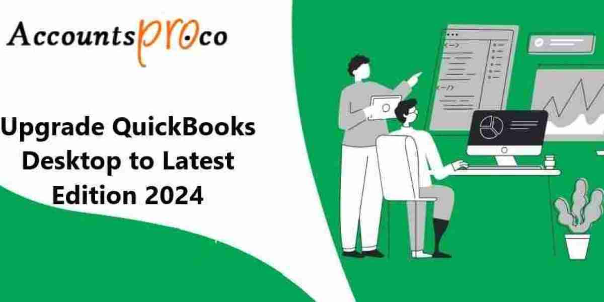 Upgrade QuickBooks Desktop to 2024: A Step-by-Step Guide