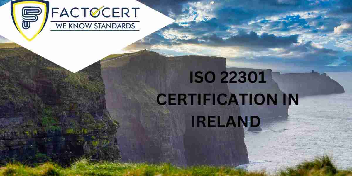 What are the Key Benefits of ISO 22301 Certification in Ireland