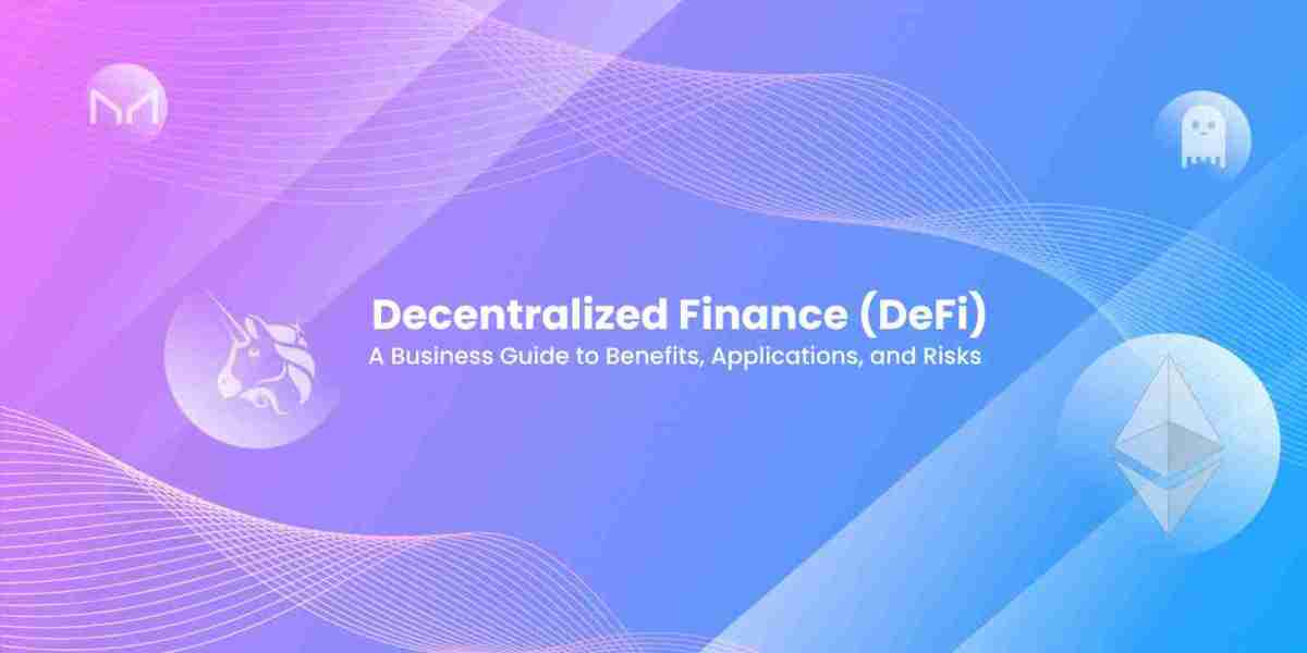Decentralized Finance (DeFi): A Business Guide to Benefits, Applications, and Risks