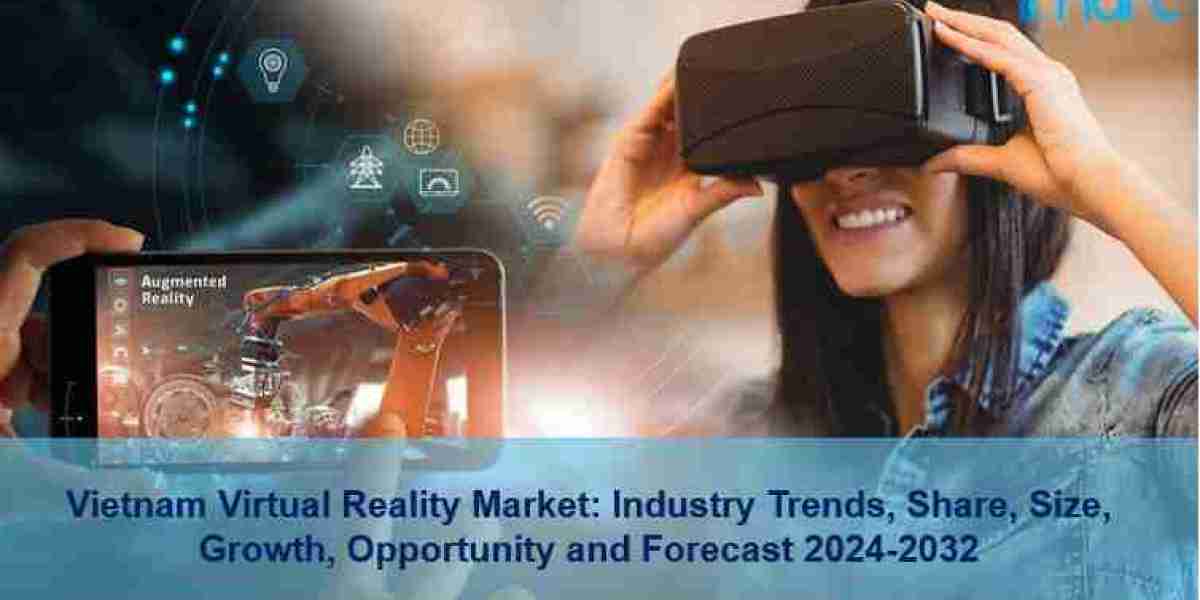 Vietnam Virtual Reality Market Size, Share Analysis Trends and Report 2024-2032