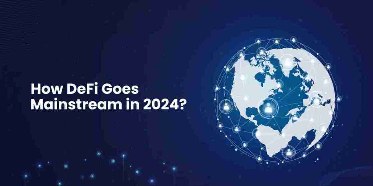 How DeFi Goes Mainstream in 2024?