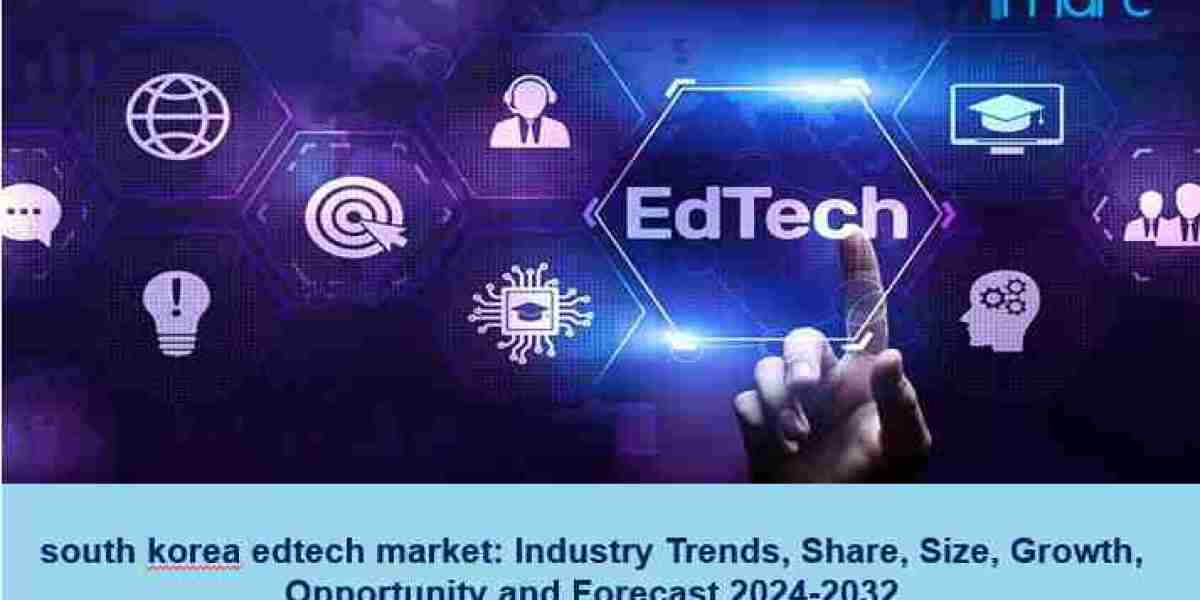 South Korea Edtech Market Size, Industry Growth, Share, Report 2024-2032