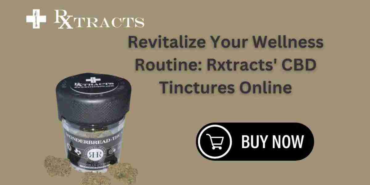Revitalize Your Wellness Routine: Rxtracts' CBD Tinctures Online