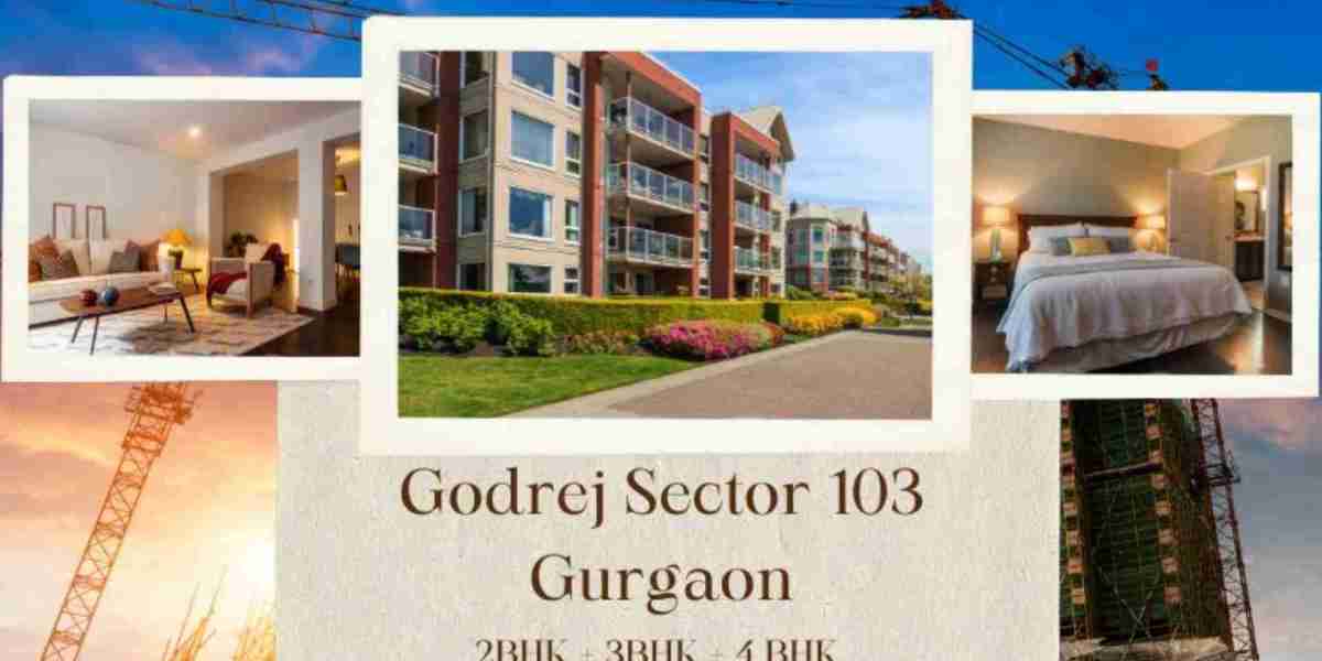 Godrej Sector 103 Gurgaon: Redefining Luxury Living