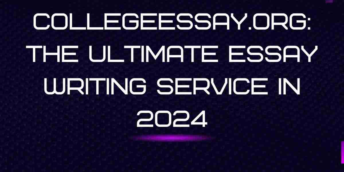 CollegeEssay.org: The Ultimate Essay Writing Service in 2024