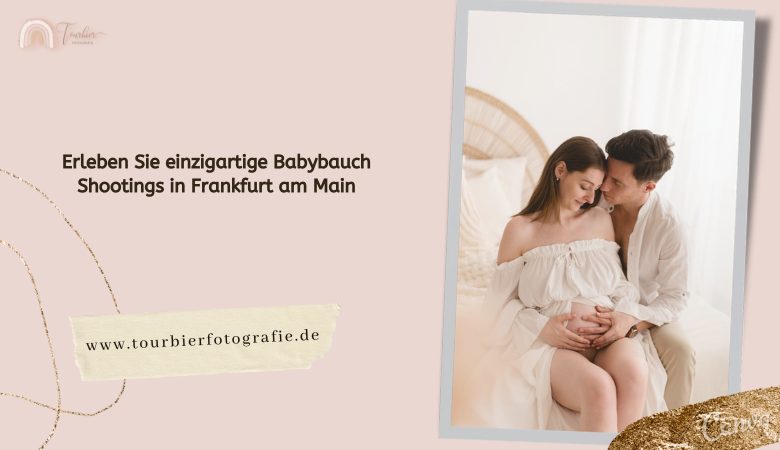 Erleben Sie einzigartige Babybauch Shootings in Frankfurt am Main – Tourbier Fotografie