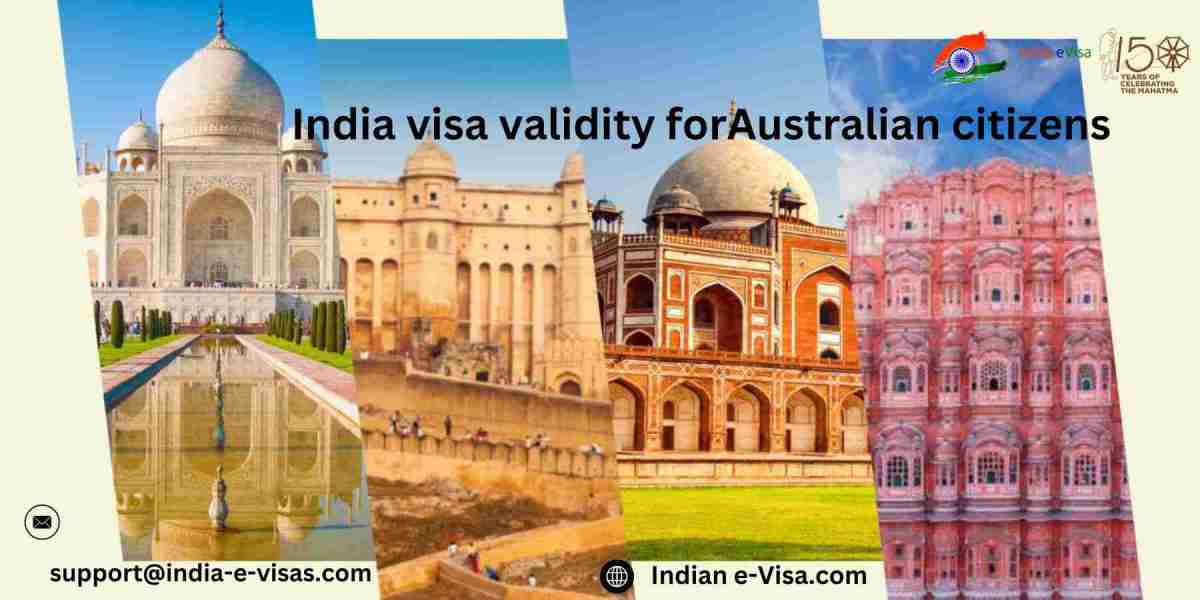 India visa validity for Australian citizens