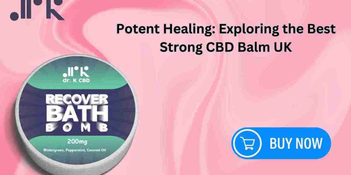 Potent Healing: Exploring the Best Strong CBD Balm UK