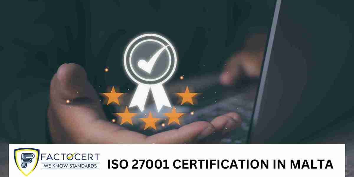How does ISO 27001 certification benefit Malta-based businesses?