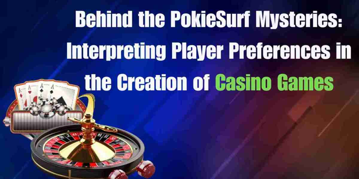 Behind the PokieSurf Mysteries: Interpreting Player Preferences in the Creation of Casino Games