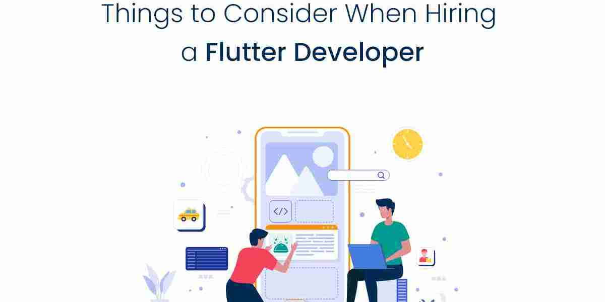 Things to Consider When Hiring a Flutter Developer