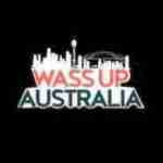 Wassup Australia