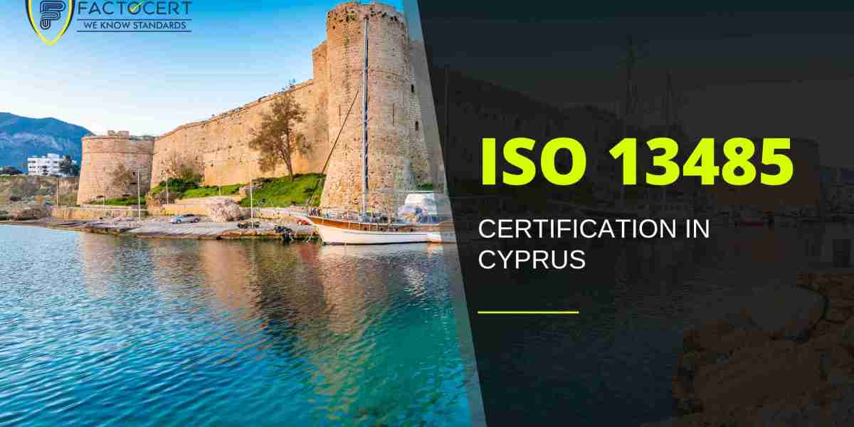 The Benefits of Having ISO 13485 Certification in Cyprus