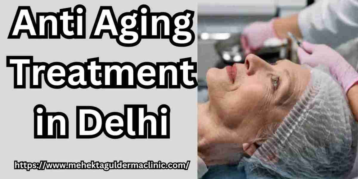 How to Maintain A Youthful Look with Best Anti-Aging Treatments