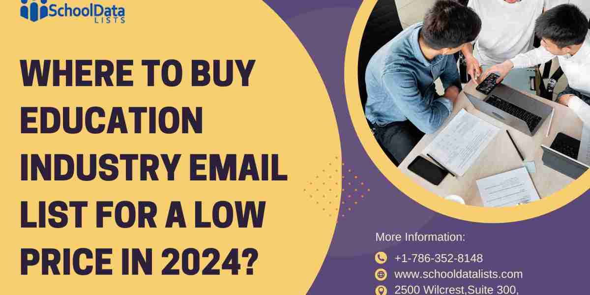 Where to Buy Education Industry Email List for a Low Price in 2024?