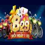 B29 Thiên đường cờ bạc online
