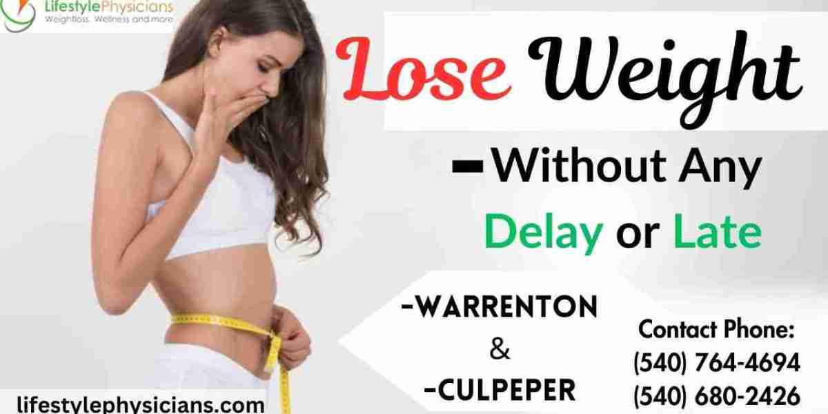 Shedding Pounds in Style: Top Weight Loss Options in Warrenton and Culpeper, VA