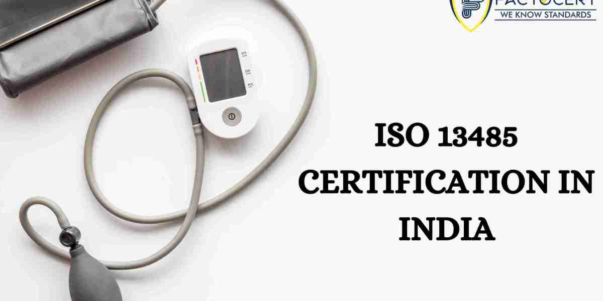 Detailed information on ISO 13485 certification in India