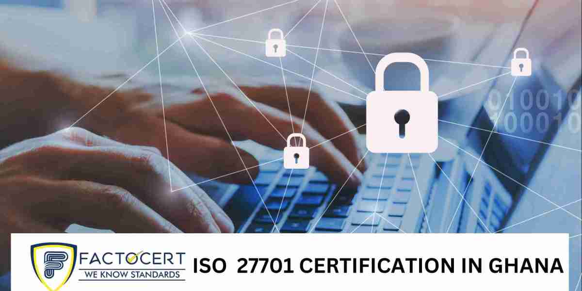 What ISO 27701 Certification can do for your data protection strategy in Ghana
