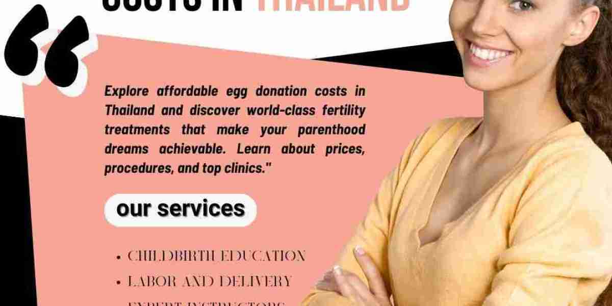 Egg Donation Costs in Thailand: An Overview with a Focus on Bangkok Fertility Centre