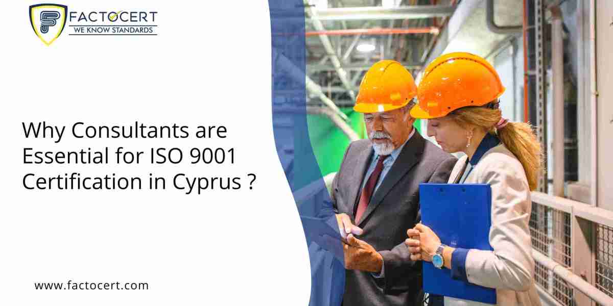 Why Consultants are Essential for ISO 9001 Certification in Cyprus ?