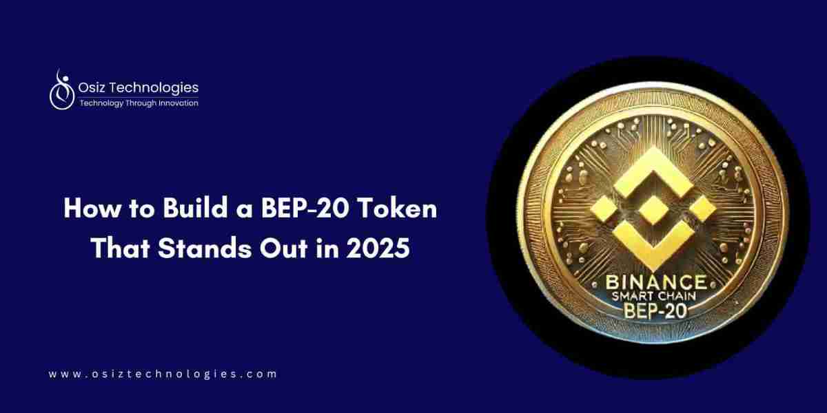 How to Build a BEP-20 Token That Stands Out in 2025