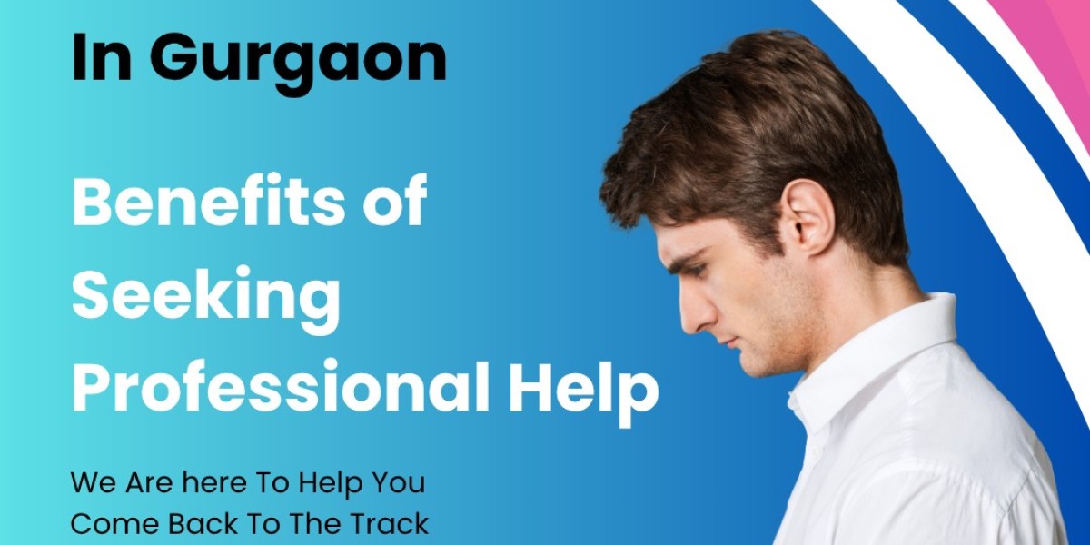 Best Psychologist in Gurgaon: Benefits of Seeking Professional Help