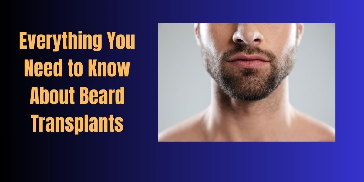 Everything You Need to Know About Beard Transplants